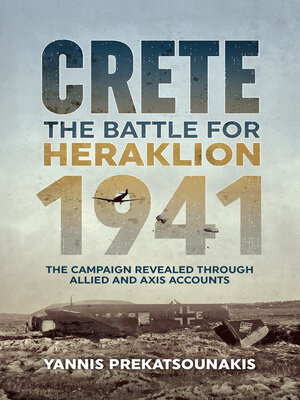 cover image of The Battle For Heraklion. Crete 1941